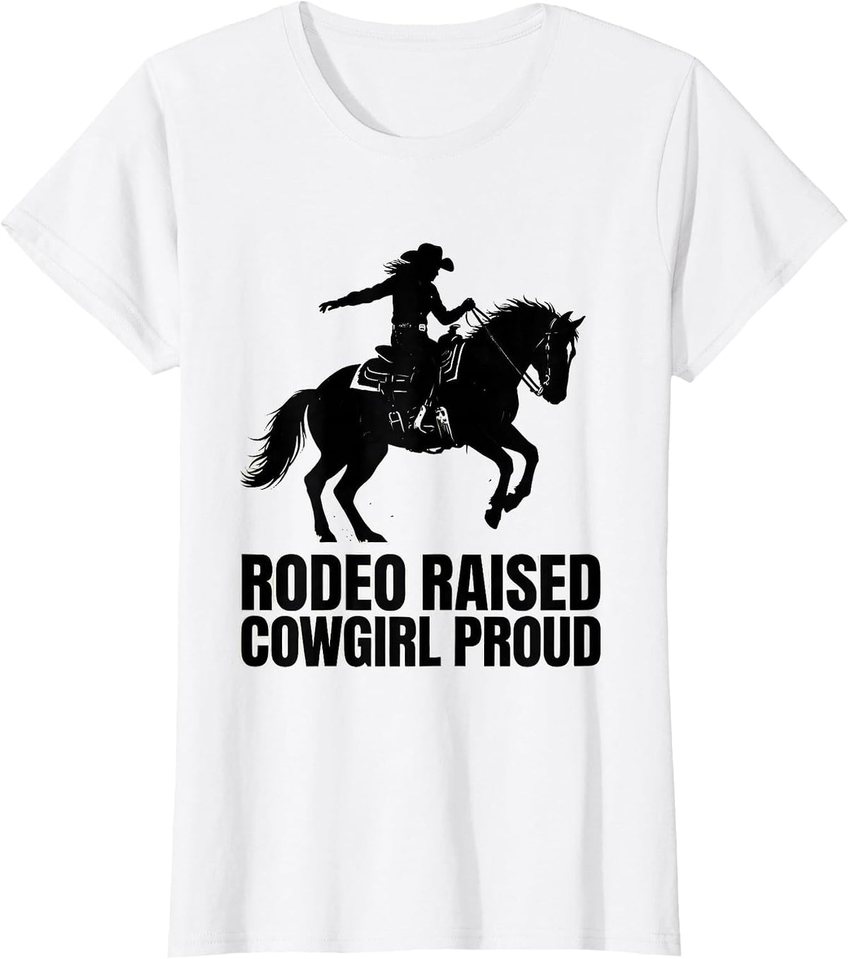 Women's Rodeo Raised, Cowgirl Proud Vintage Western Cowgirl T-Shirt - White