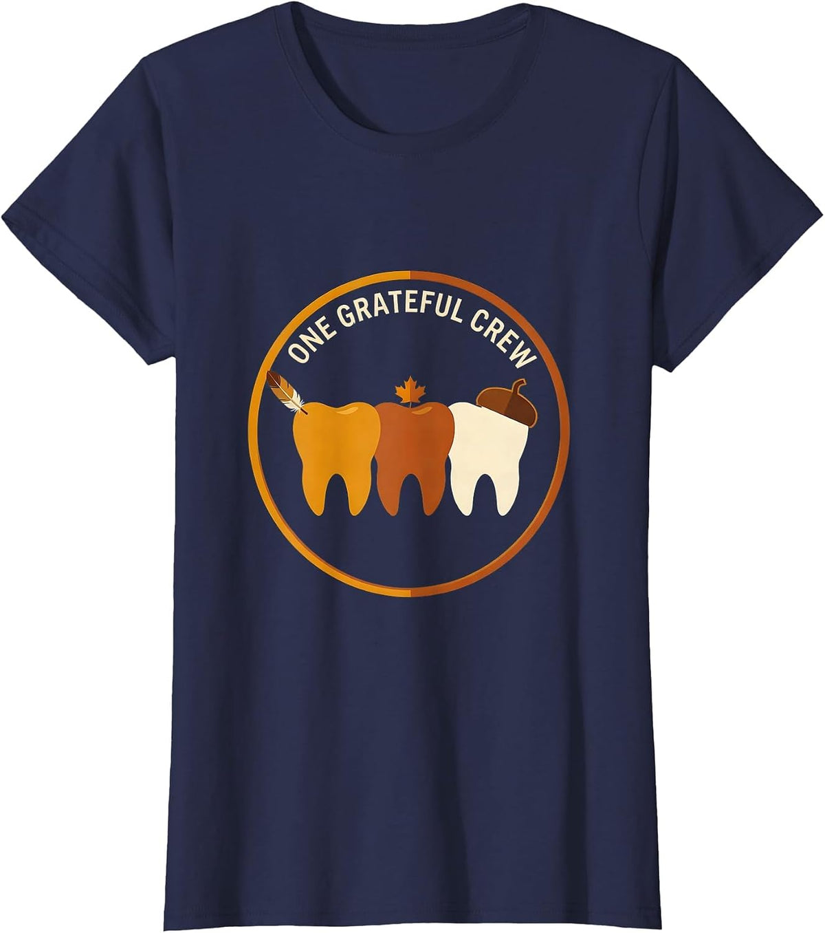 Women's One Grateful Crew Funny Dental Thanksgiving Team Novelty T-Shirt - Navy Blue