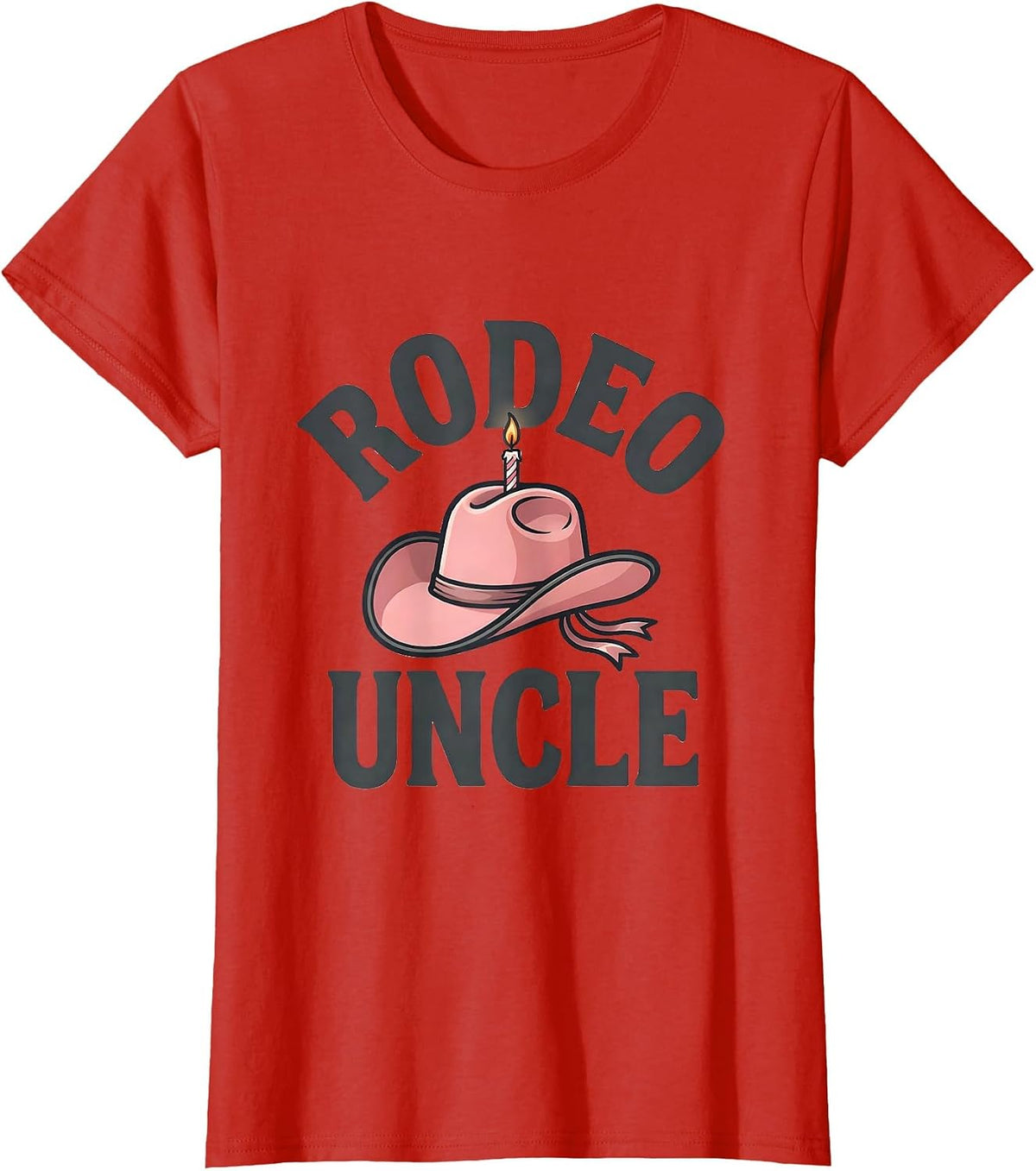 Women's Rodeo Uncle Pink Boots Coquette CowGirl Birthday Party T-Shirt - Red