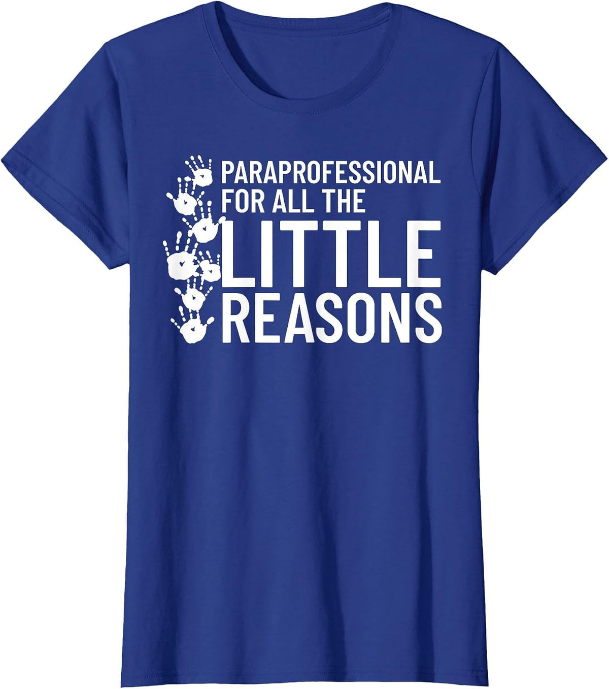 Paraprofessional Educator Teacher para Classroom Assistant T-Shirt - Royal Blue