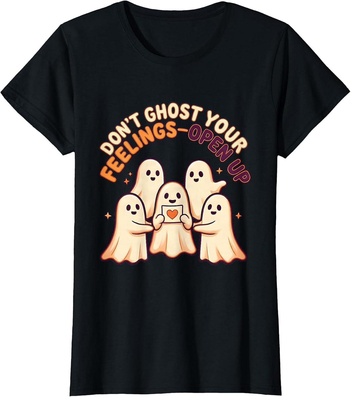 Don't Ghost Your Feelings—Open Up Halloween School Counselor T-Shirt - Black