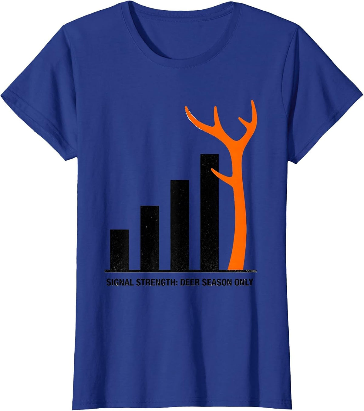 Women's Signal Strength: Deer Season Only Funny Hunting Dad Camo T-Shirt - Royal Blue
