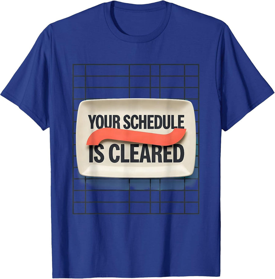 Your Schedule Is Cleared Groovy Midcentury School Counselor T-Shirt - Royal Blue