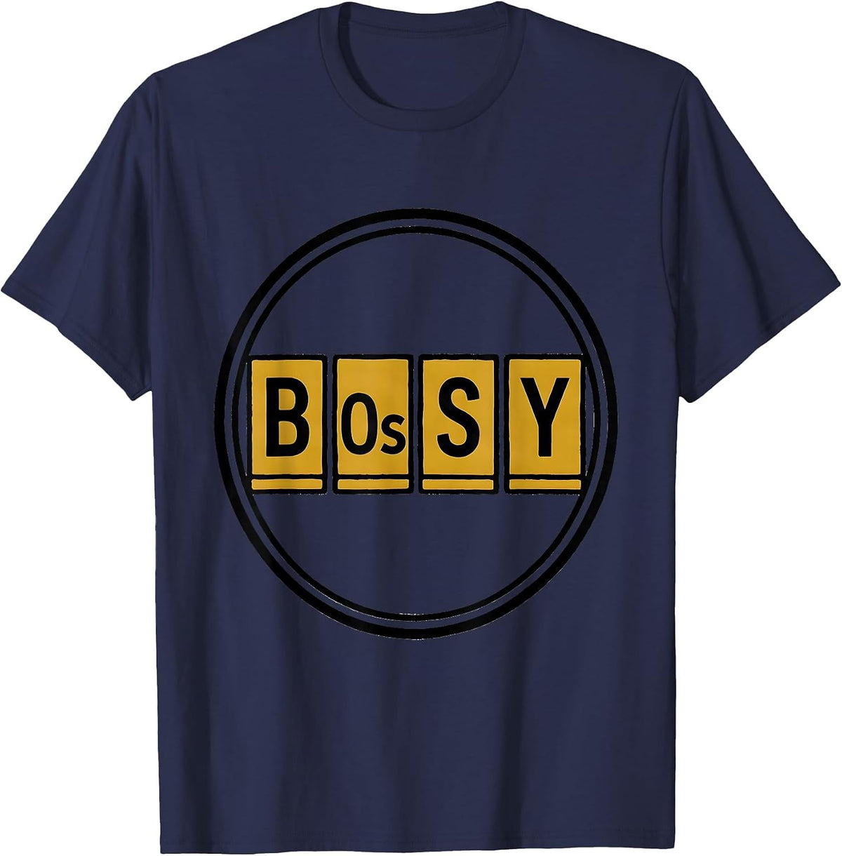 Men's BOSSY Funny Periodic Table Chemistry Science Humor T-Shirt - Navy Blue
