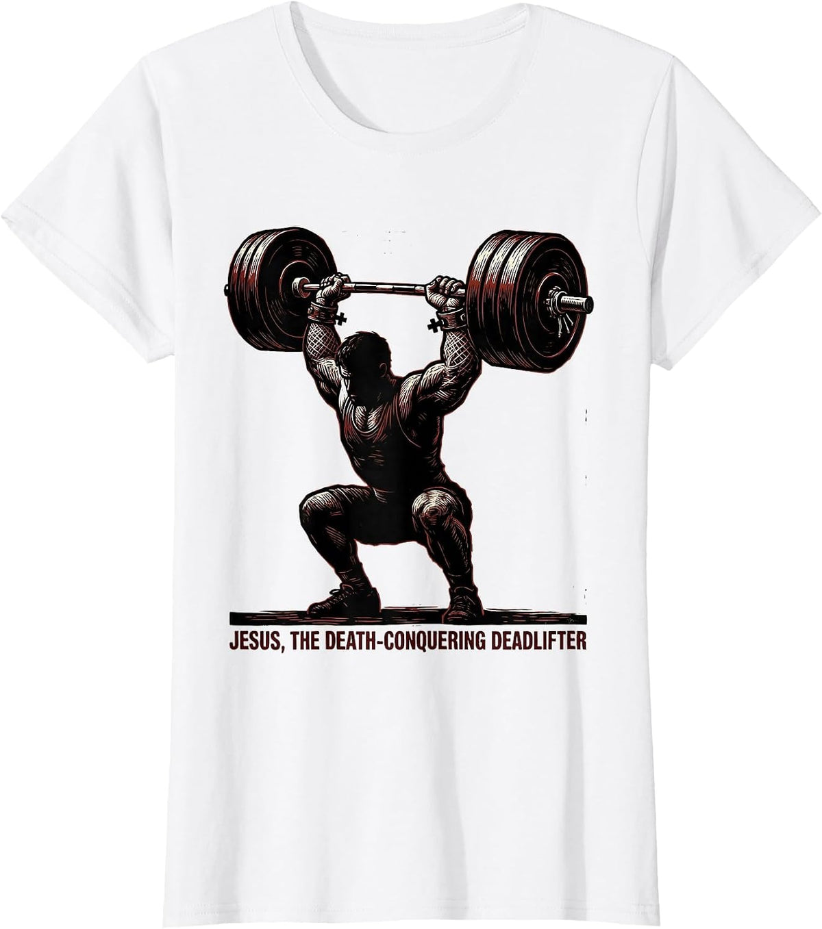 Jesus, The Death-Conquering Deadlifter Funny Christian Gym T-Shirt - White