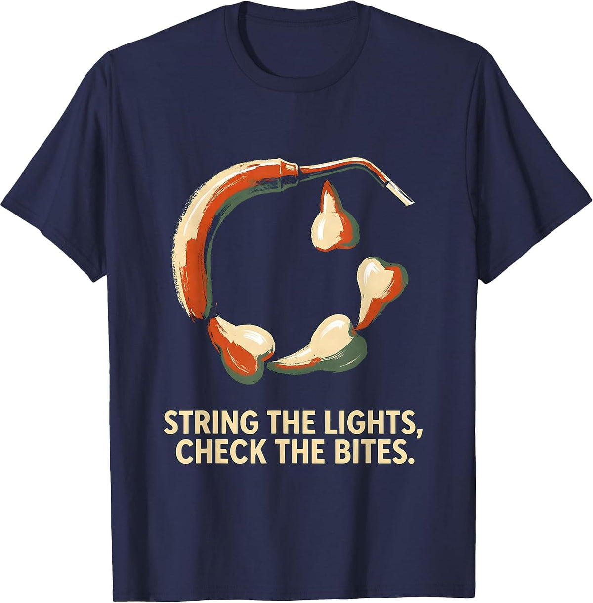 String The Lights Check The Bites Funny Dentist Christmas T-Shirt - Navy Blue