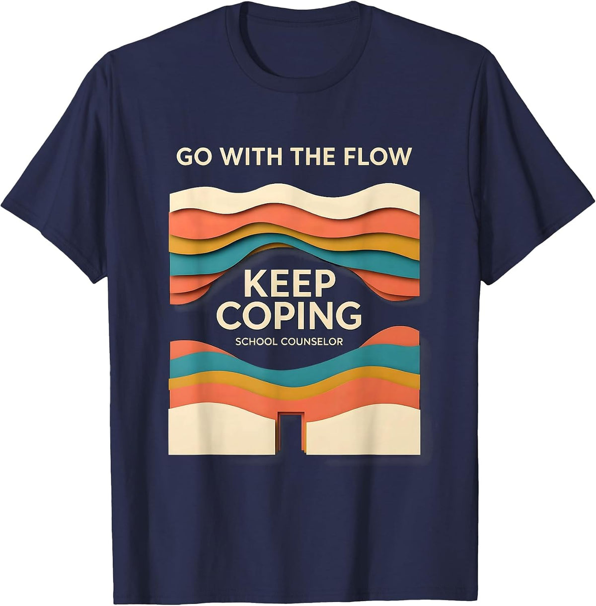 Men's Go With The Flow Keep Coping School Counselor T-Shirt - Navy Blue
