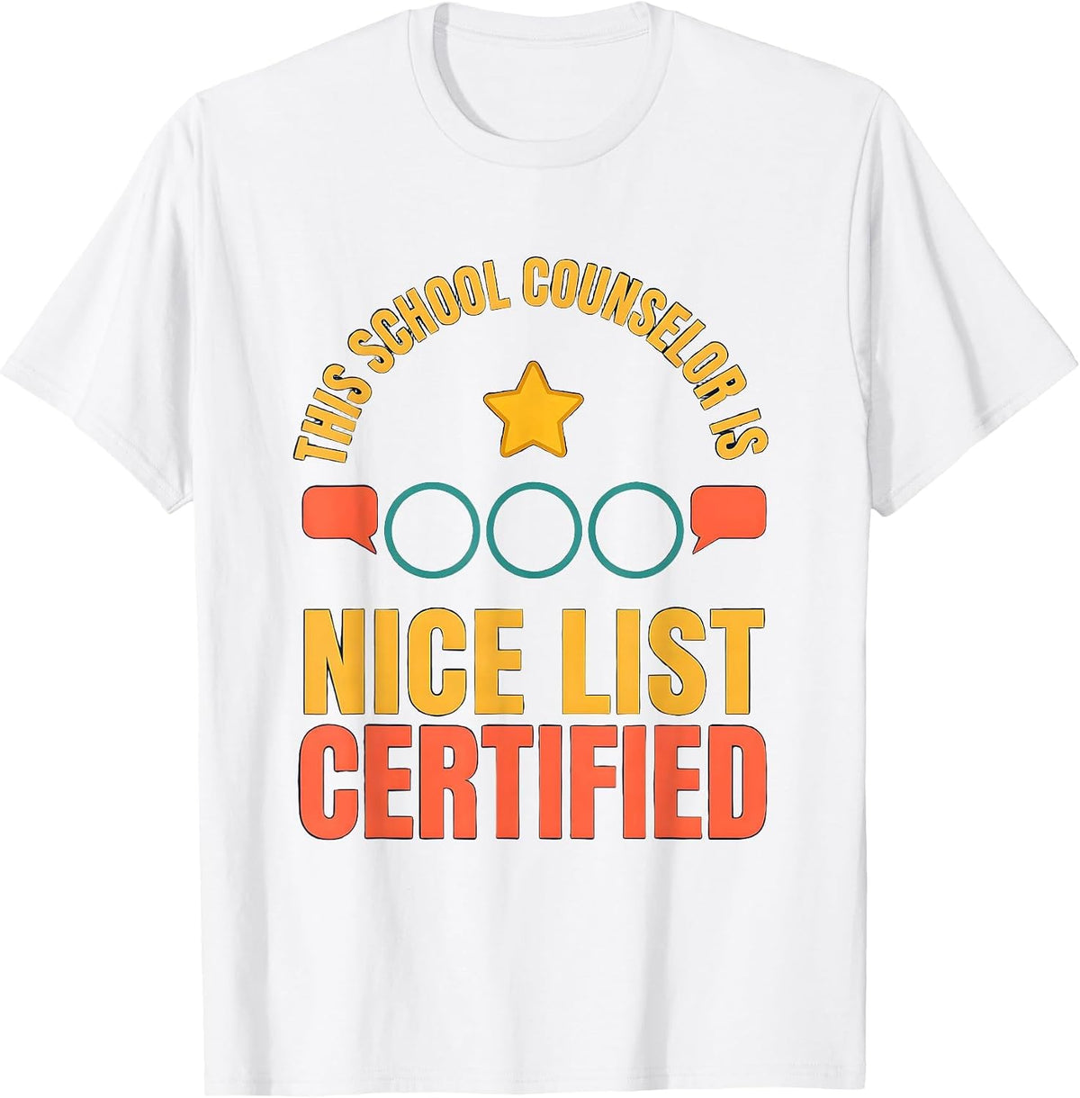 Men's This School Counselor Is Nice List Certified Funny T-Shirt - White