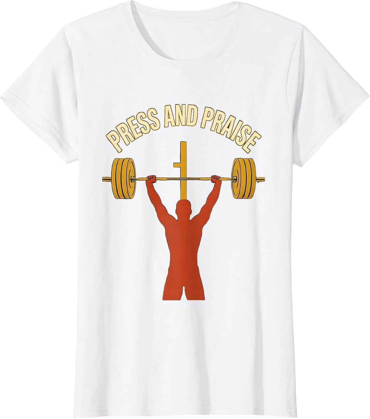 Women's Press And Praise Faith Fitness Funny Christian Gym Workout T-Shirt - White