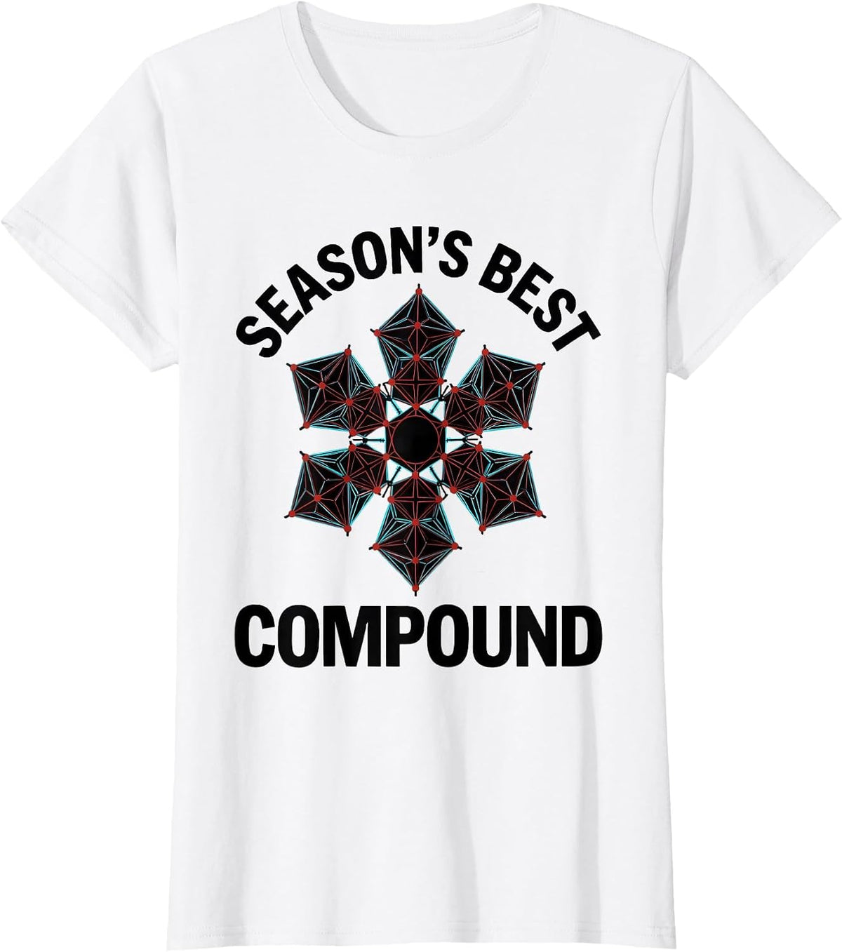 Women's Season's Best Compound Funny Chemistry Nerd Science Student T-Shirt - White