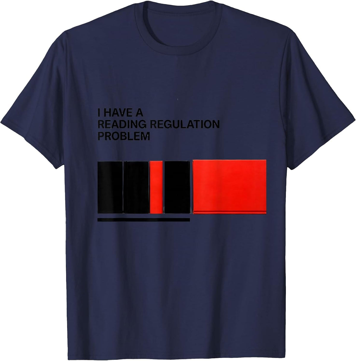 Men's I Have A Reading Regulation Problem Funny Bookworm Librarian T-Shirt - Navy Blue