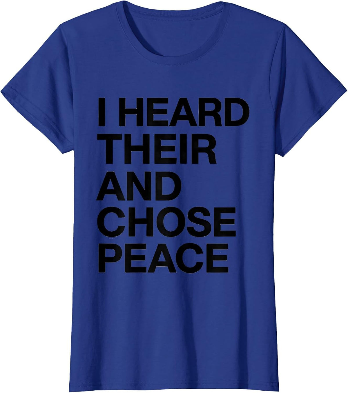 Women's I Heard Their And Chose Peace Funny Grammar Teacher Humor T-Shirt - Royal Blue