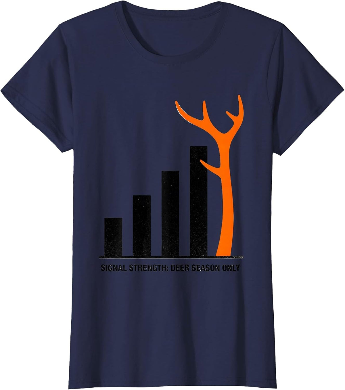 Women's Signal Strength: Deer Season Only Funny Hunting Dad Camo T-Shirt - Navy Blue