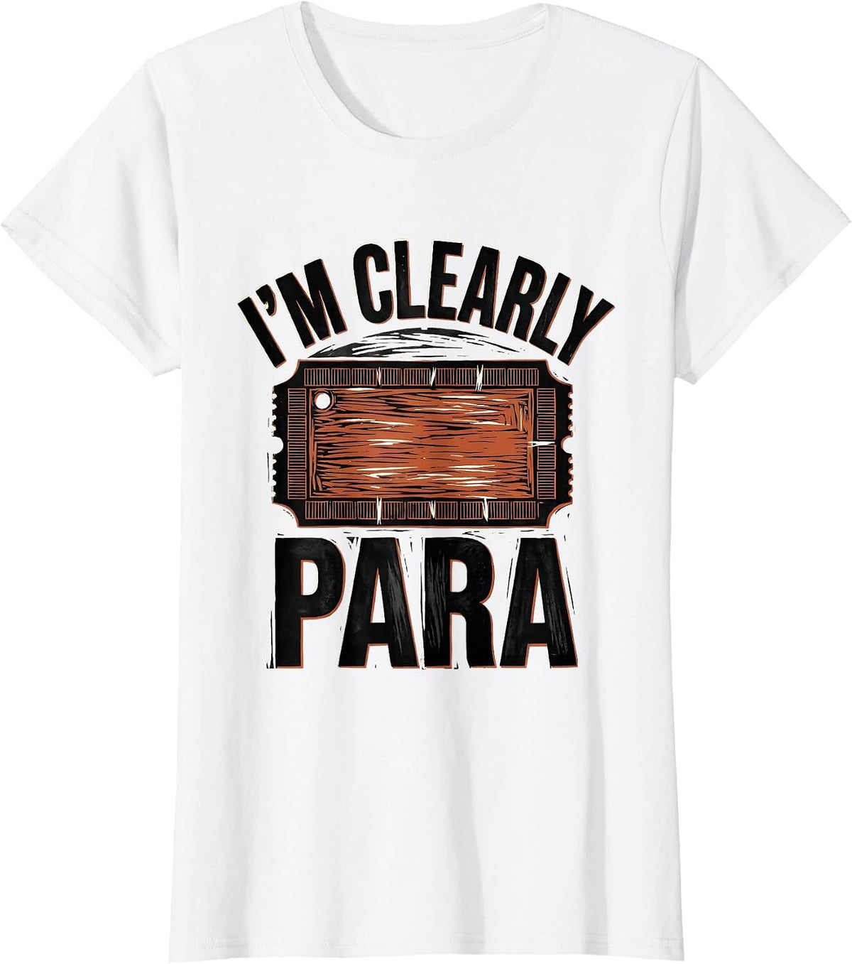 I'm Clearly Para Funny Paraprofessional Paraeducator Work T-Shirt - White