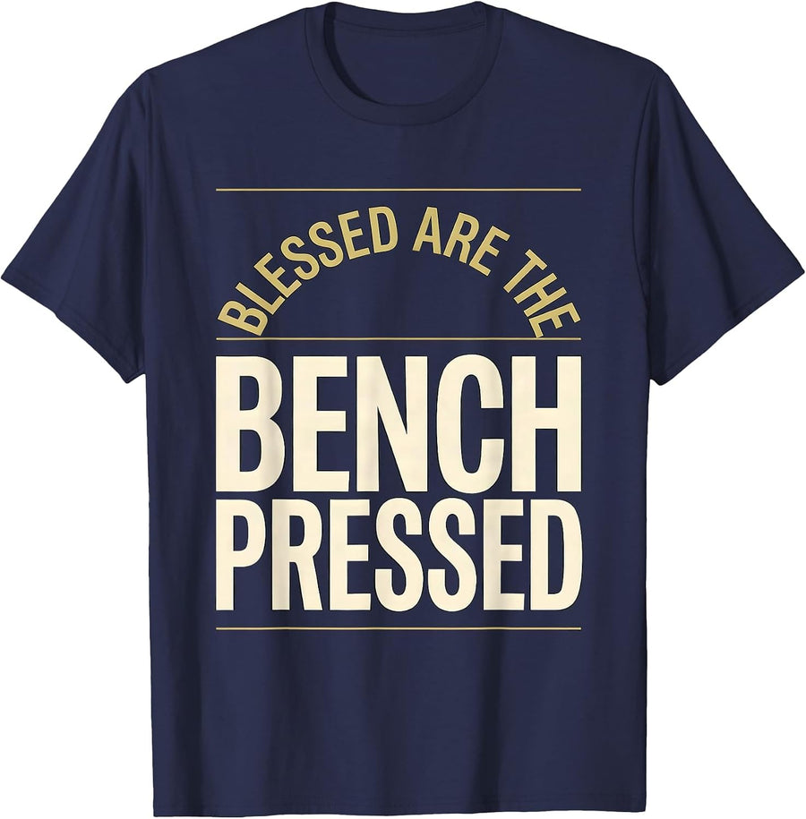 Blessed Are The Bench Pressed Funny Christian Gym Lifter T-Shirt - Navy Blue