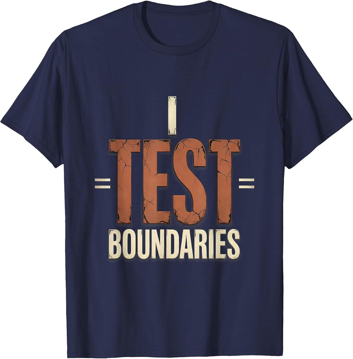 Men's I Test Boundaries Distressed Funny School Counselor T-Shirt - Navy Blue