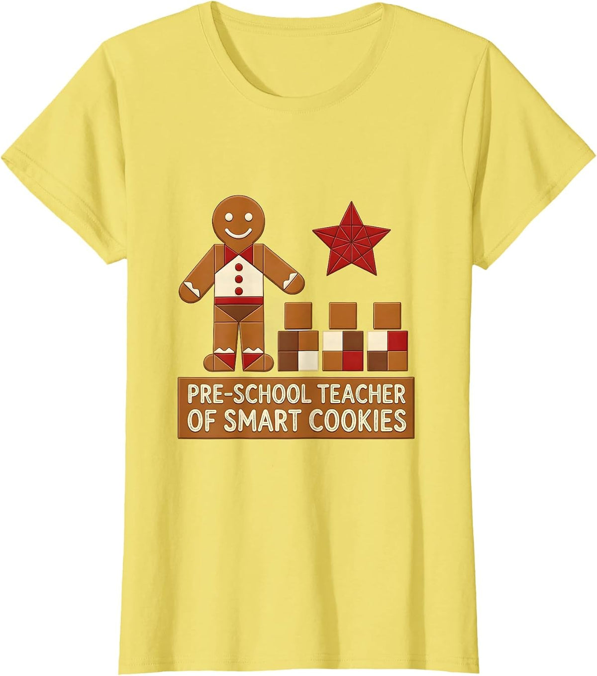 Women's Pre-School Teacher Of Smart Cookies Cute Gingerbread T-Shirt - Lemon Yellow