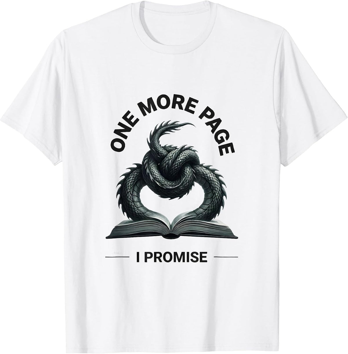 Men's One More Page I Promise Whimsical Fantasy Bookworm Humor T-Shirt - White