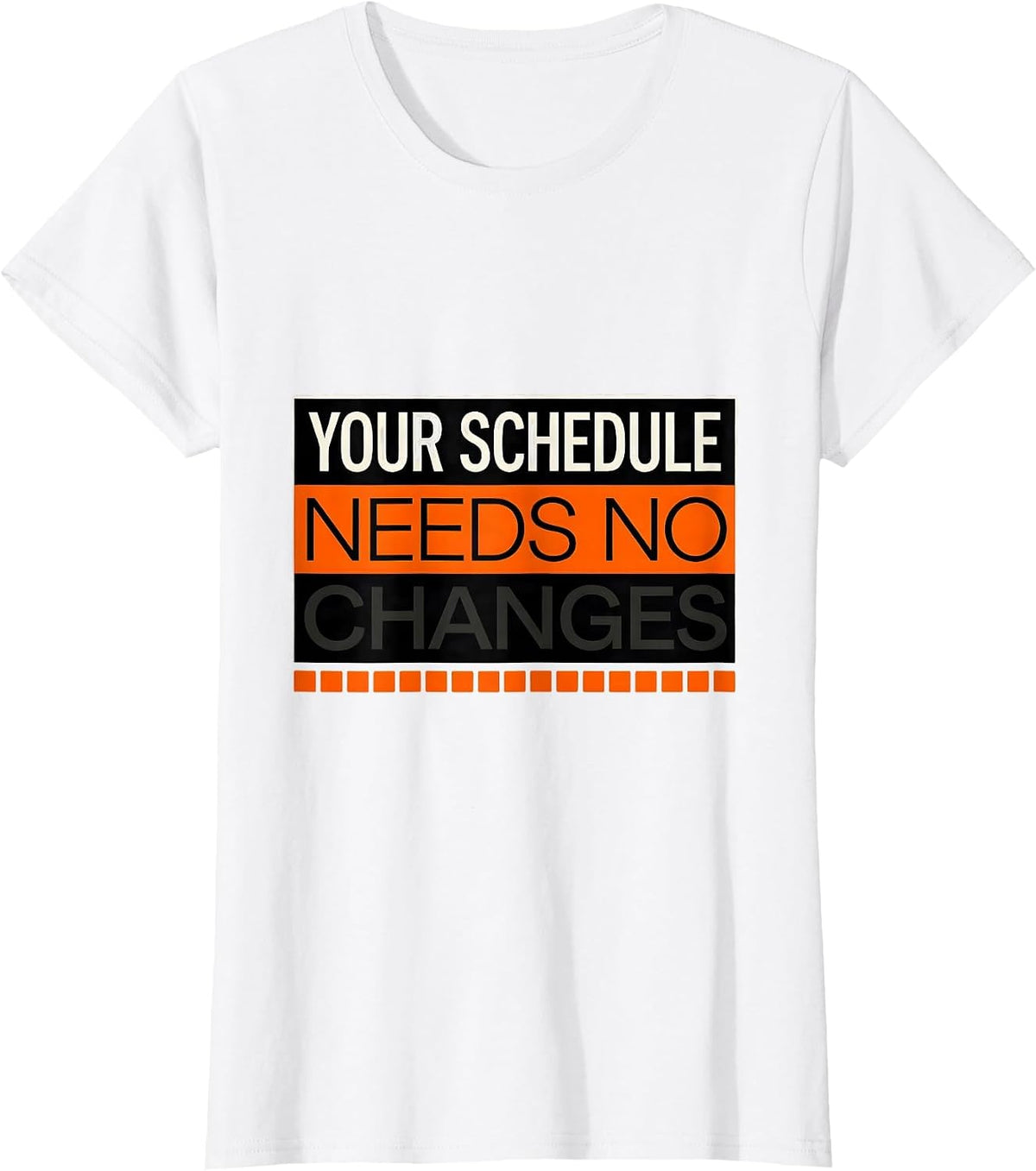 Women's Your Schedule Needs No Changes Funny School Counselor Retro T-Shirt - White