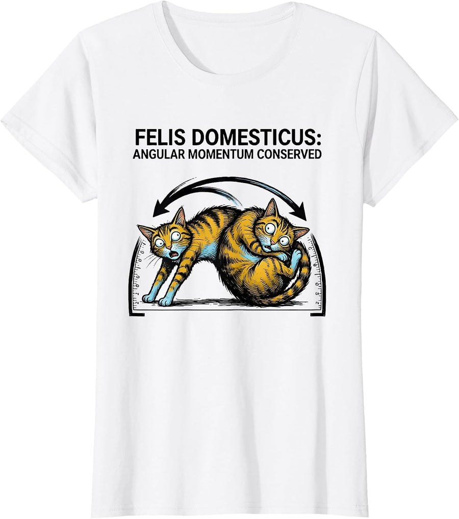 Women's Felis Domesticus: Angular Momentum Conserved Math Teacher T-Shirt - White