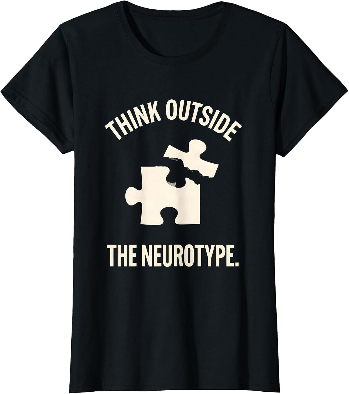 Think Outside the Neurotype Autism Awareness Design T-Shirt - Black