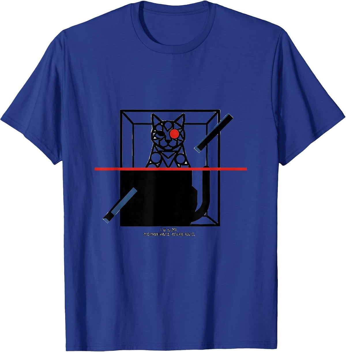 Men's I'm Alive Schrödinger Stand Back Quantum Physics Humor T-Shirt - Royal Blue