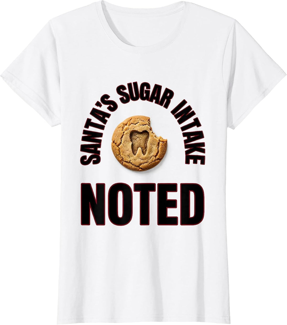 Women's Santa's Sugar Intake Noted Funny Dentist Christmas Dental T-Shirt - White