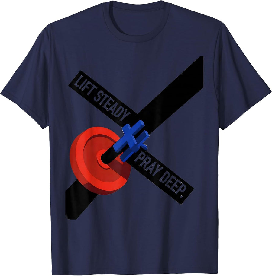 Lift Steady Pray Deep Faith Fitness Christian Gym Motivation T-Shirt - Navy Blue
