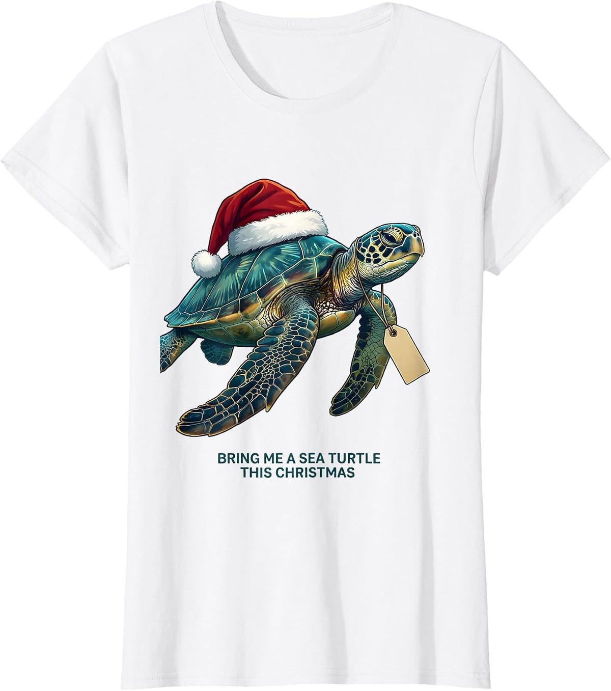 Bring Me A Sea Turtle This Christmas Whimsical Sea Turtle T-Shirt - White