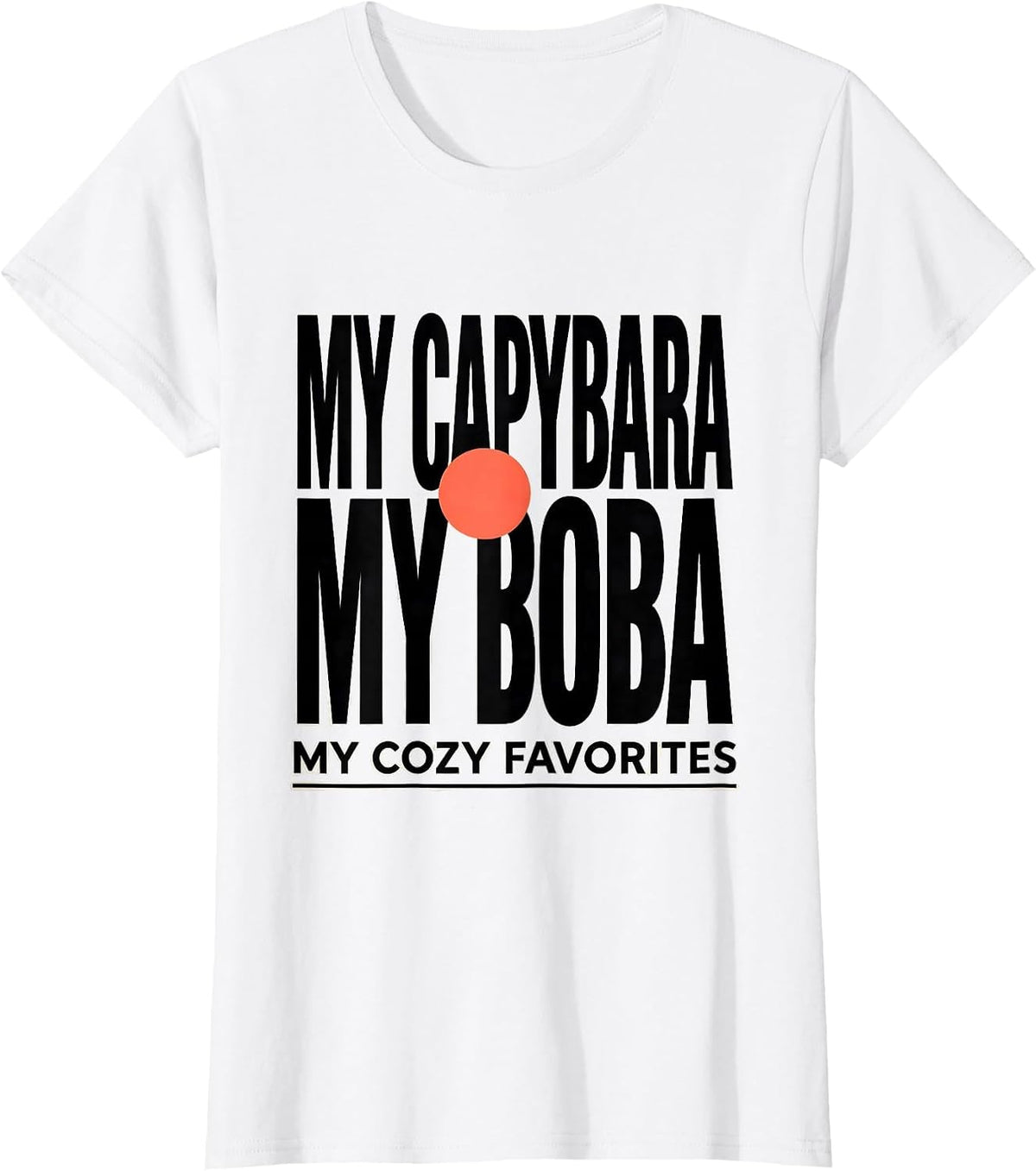 Women's My Capybara My Boba My Cozy Favorites Kawaii T-Shirt - White