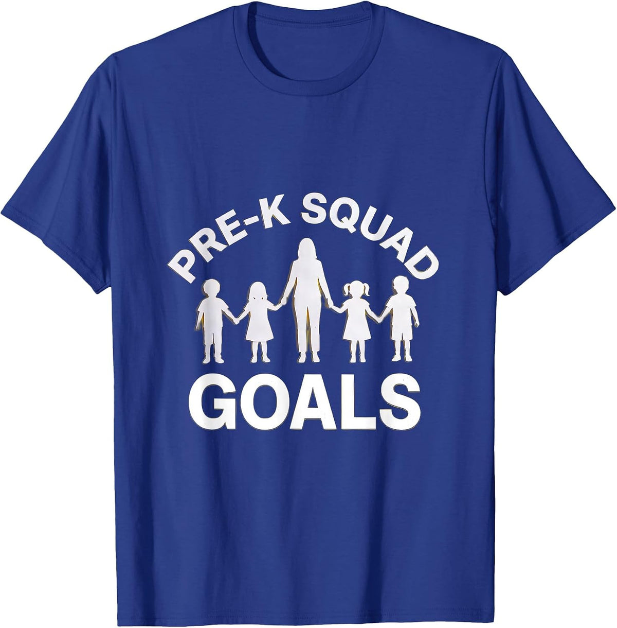 Pre-K Squad Goals Preschool Teacher Design T-Shirt - Royal Blue