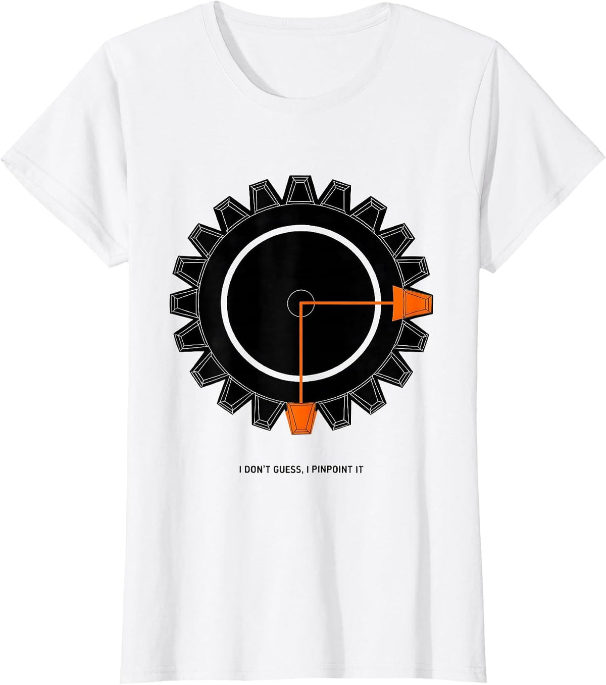 I Don't Guess, I Pinpoint It Funny Mechanic Auto Technician T-Shirt - White