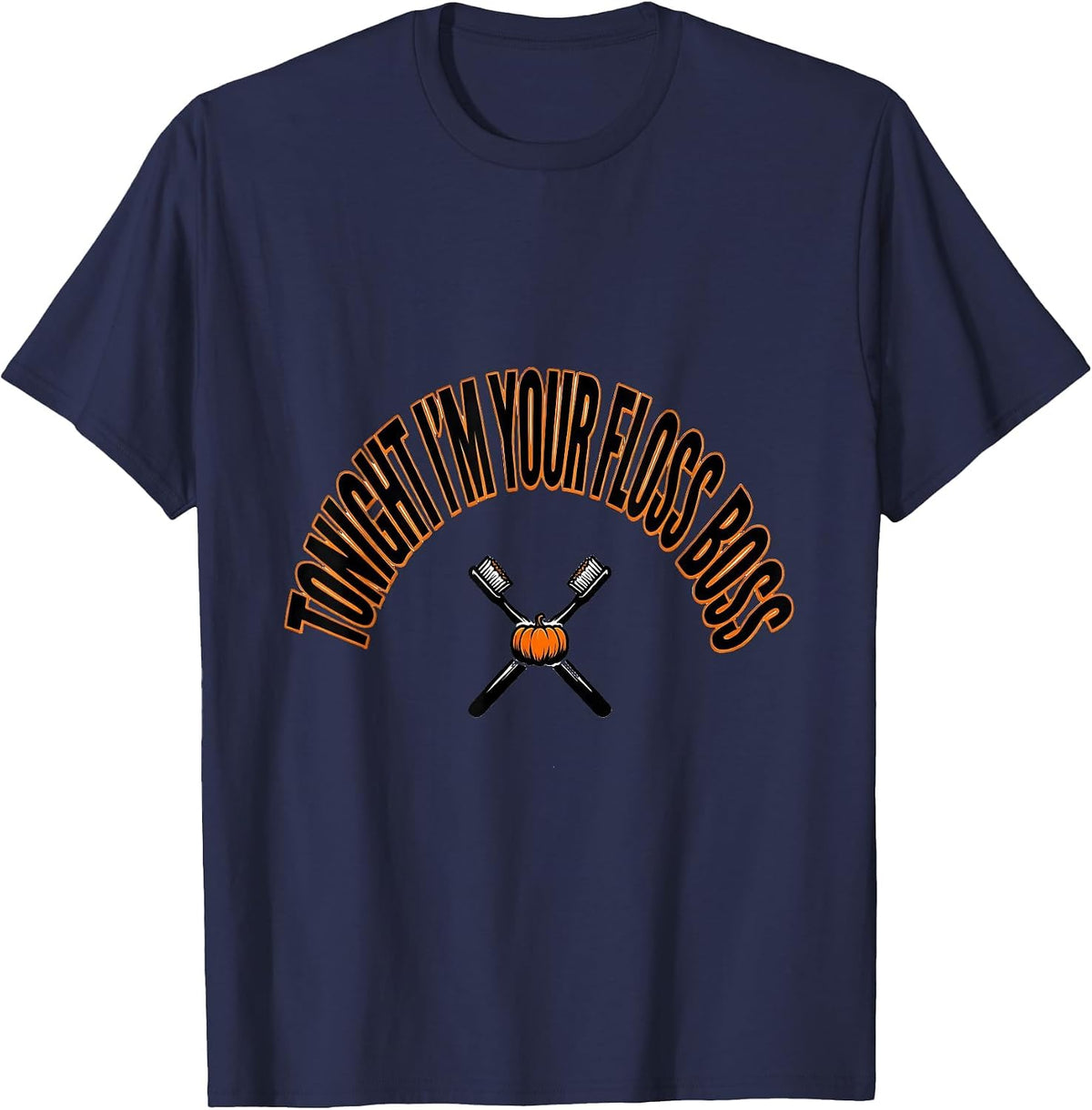 Men's Tonight I'm Your Floss Boss Playful Dental Humor Halloween T-Shirt - Navy Blue