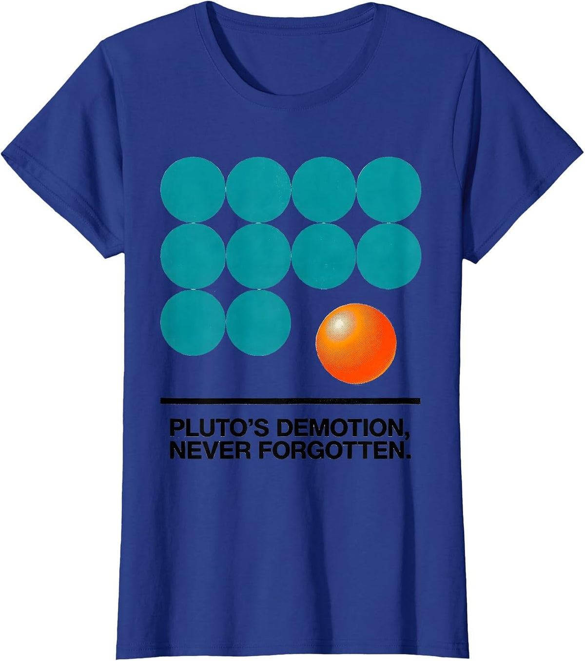 Women's Pluto's Demotion Never Forgotten Risograph Retro Funny T-Shirt - Royal Blue