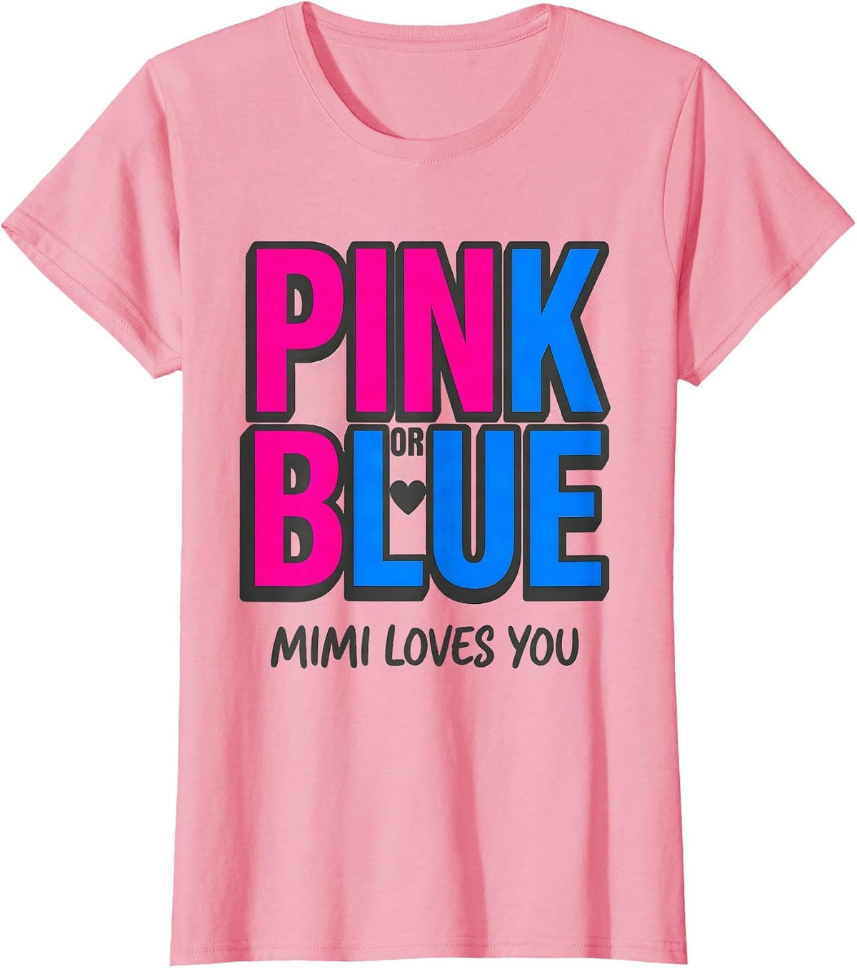 Women's Pink Or Blue, Mimi Loves You Gender Reveal Party Family T-Shirt - Pink