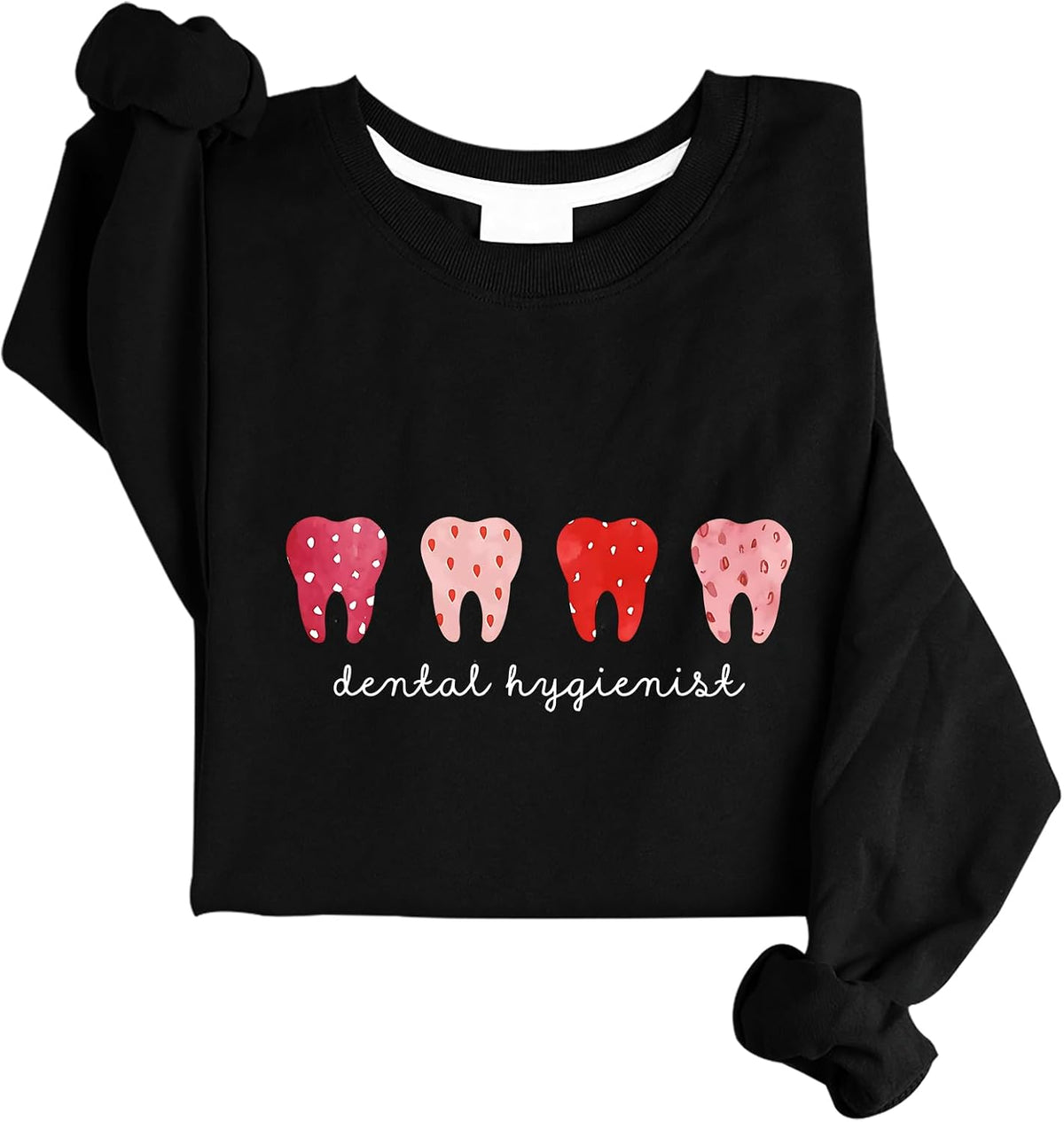 Dental Hygienist Valentines Sweatshirt Dental Hygienist Sweatshirt - Black