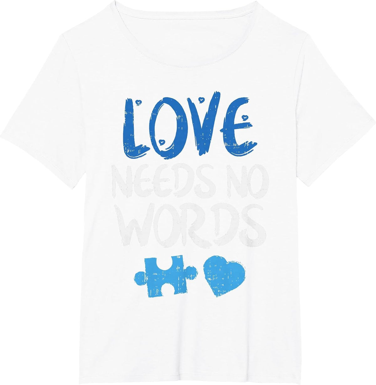 Love Needs No Words Autism Awareness Shirt Mom Dad Teacher T-Shirt - White