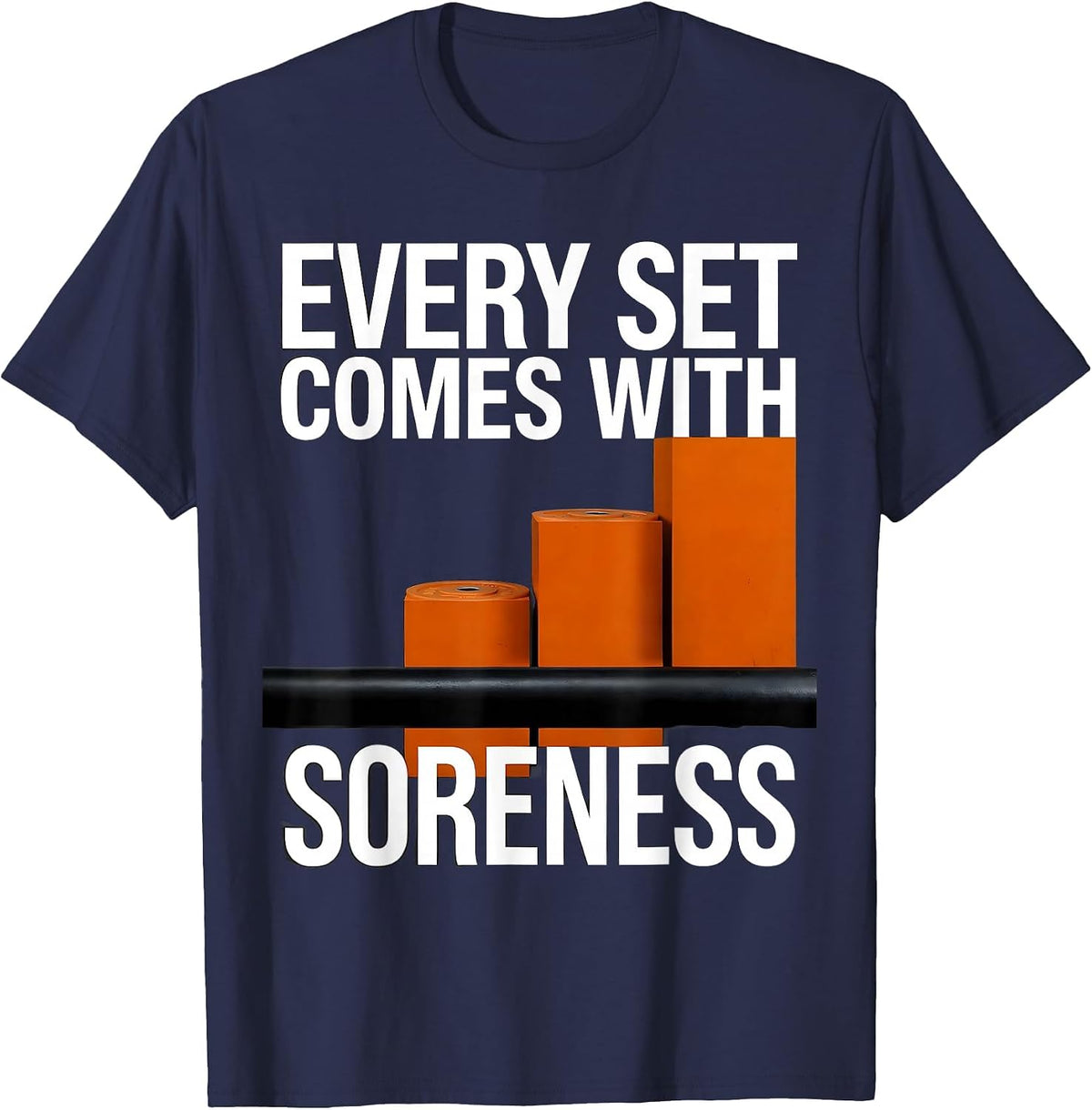 Every Set Comes With Soreness Brutalist Gym Humor Workout T-Shirt - Navy Blue