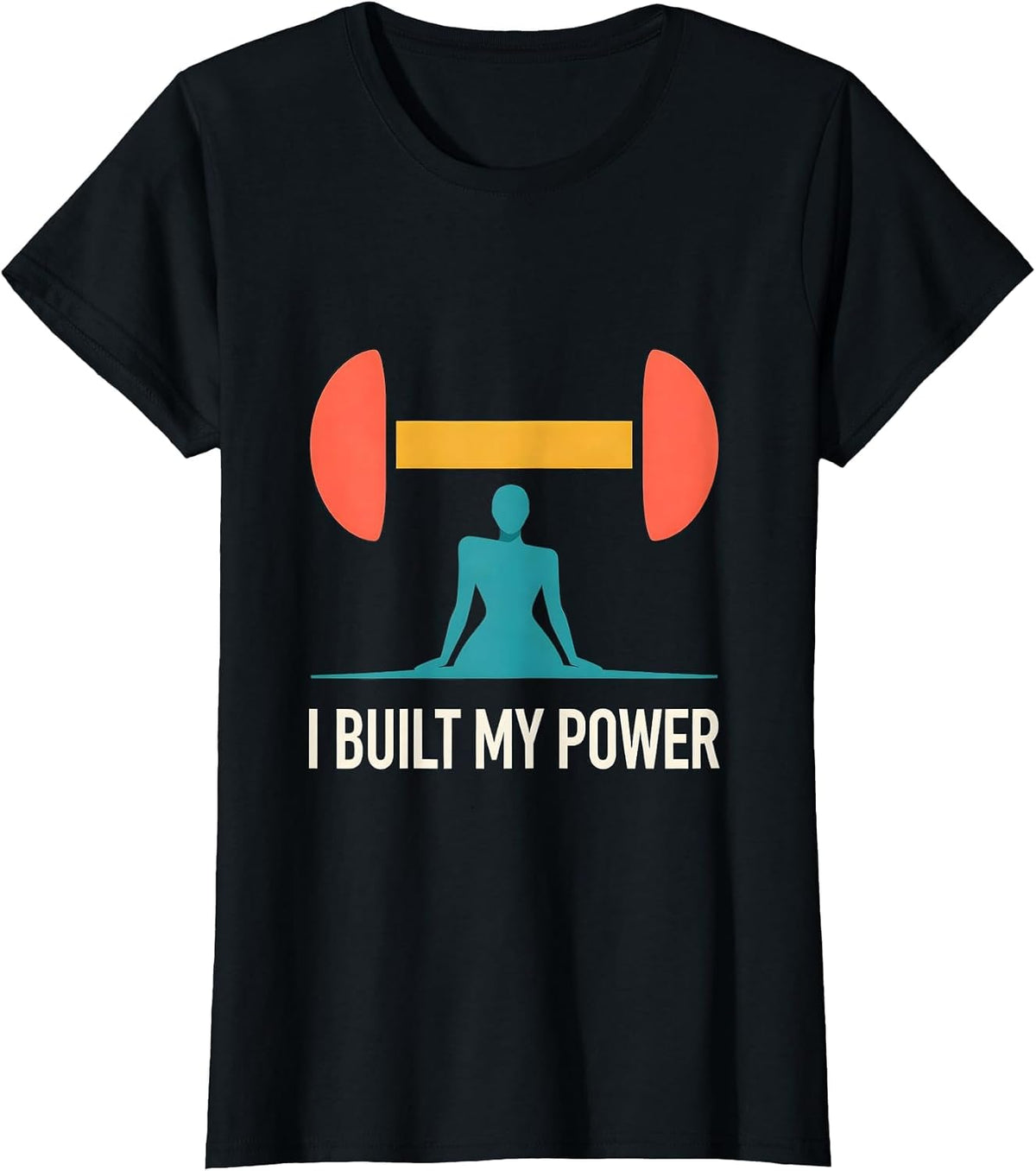 Women's I Built My Power Motivational Muscle Tee Gym Humor T-Shirt - Black