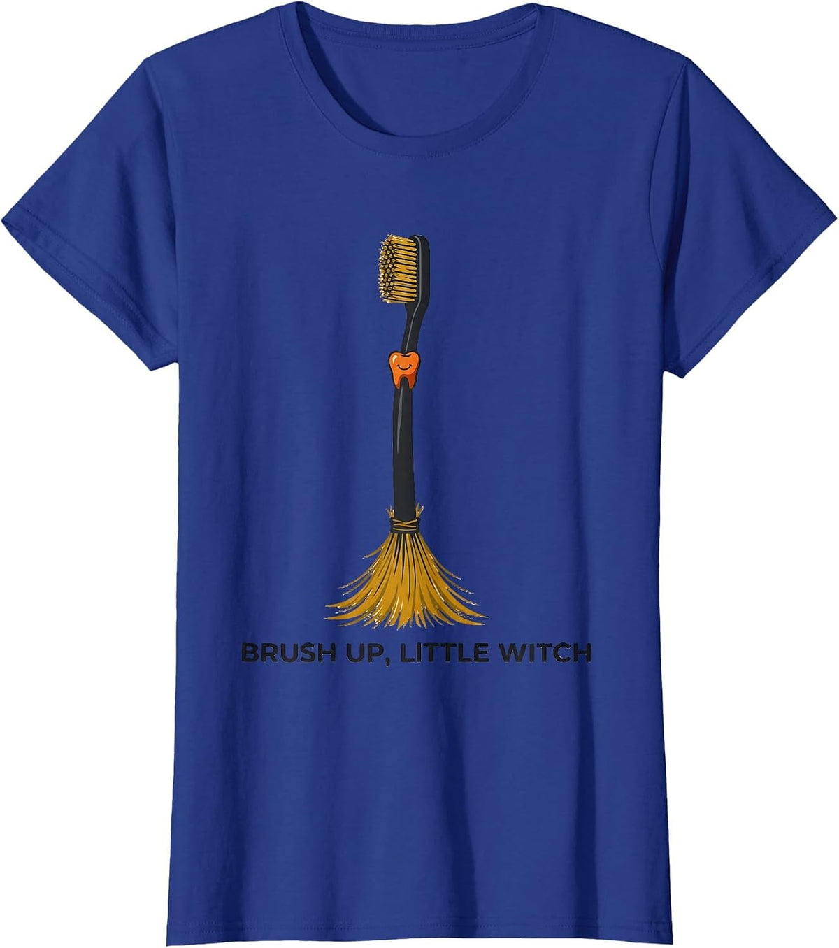 Women's Brush Up, Little Witch Funny Dental Halloween Costume T-Shirt - Royal Blue