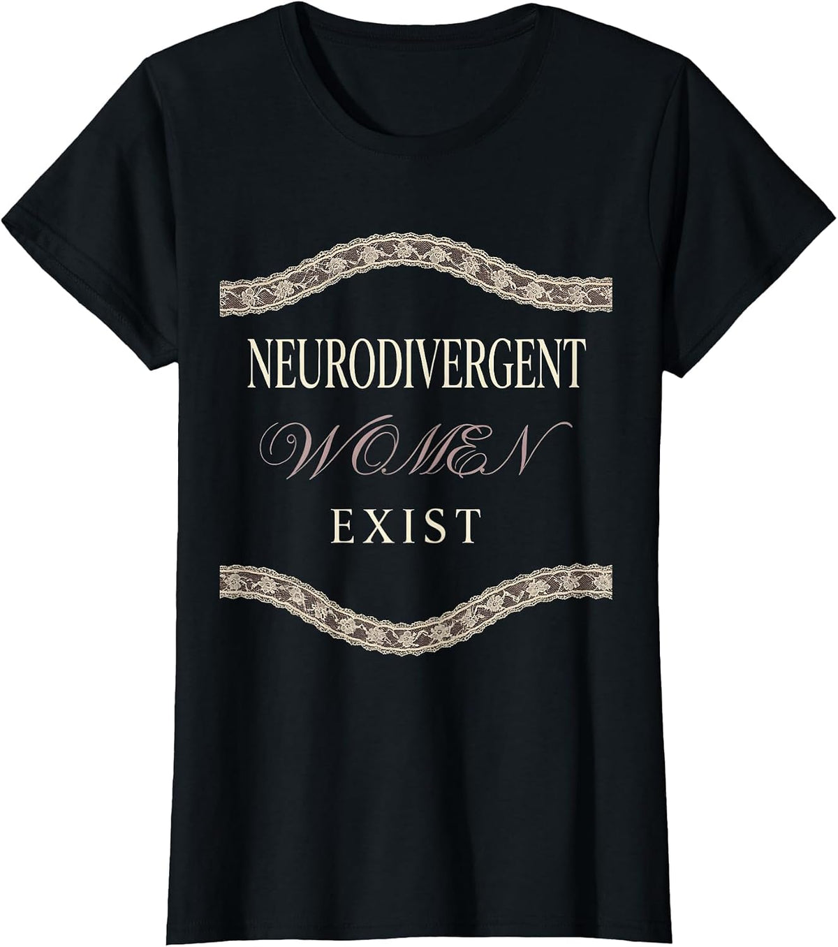 Women's Neurodivergent Women Exist Autism Awareness Design T-Shirt - Black