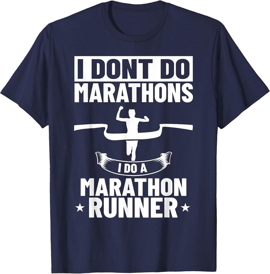 I Don't Do Marathons I Do A Marathon Runner Run Running T-Shirt - Navy Blue
