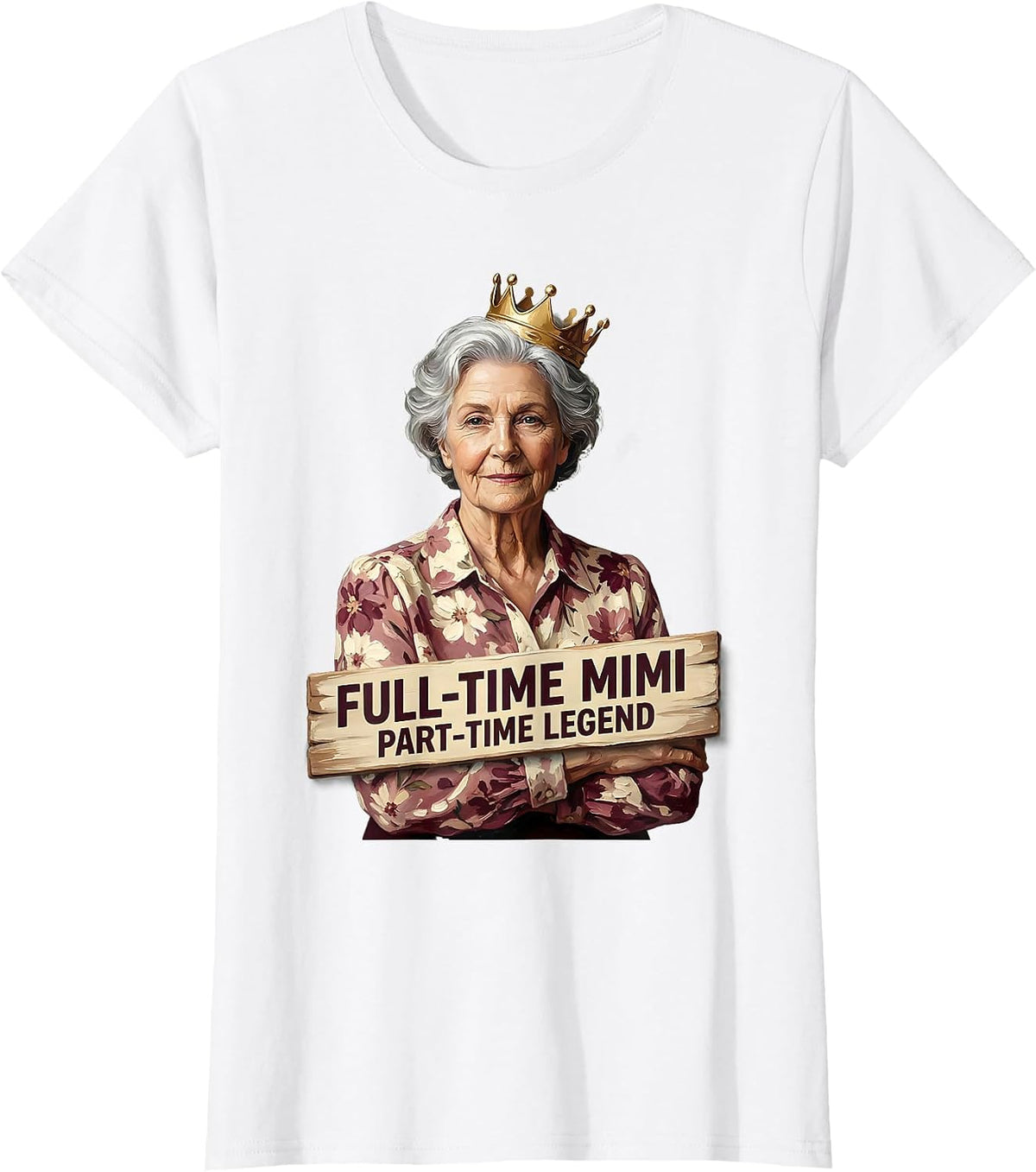 Full-Time Mimi Part-Time Legend Grandma Design T-Shirt - White
