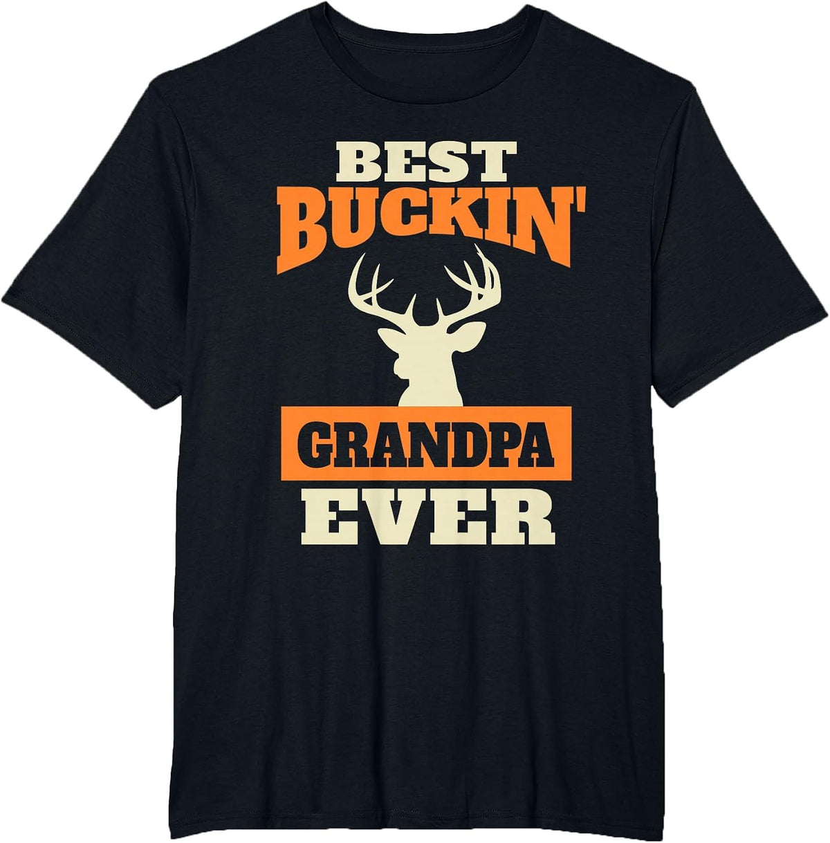 Deer Hunting Grandpa -Best Buckin Grandpa T-Shirt - Black