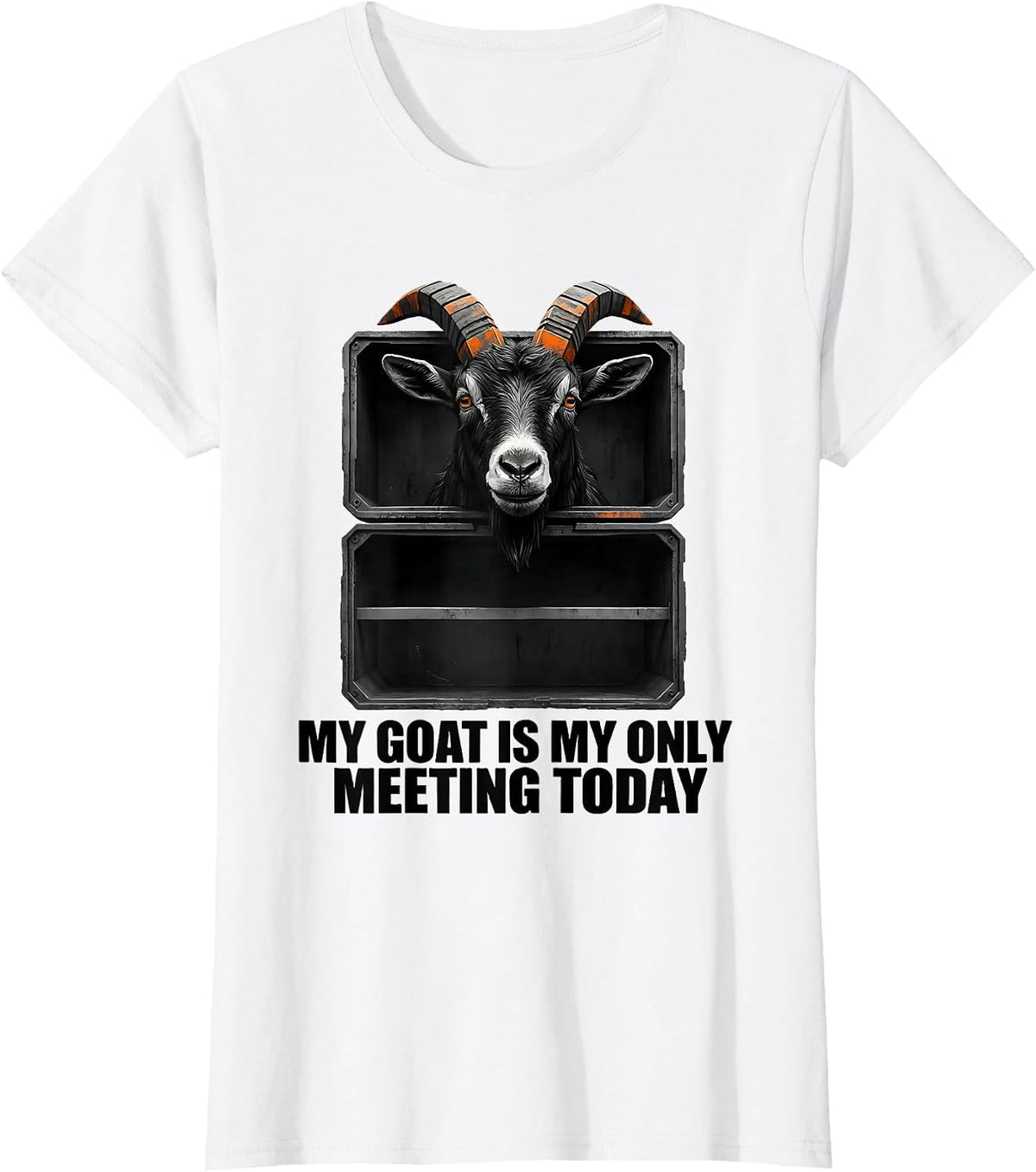 Women's My Goat Is My Only Meeting Today Brutalist Pet Owner Humor T-Shirt - White