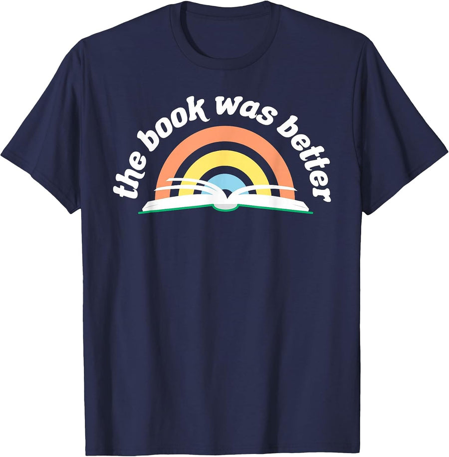 Book Reading The Book was Better T-Shirt - Navy Blue