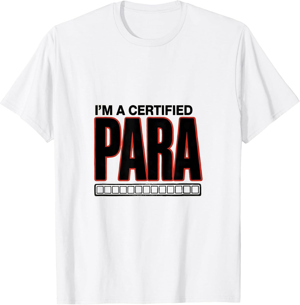 Men's I'm A Certified Para Funny Paraeducator Special Education T-Shirt - White