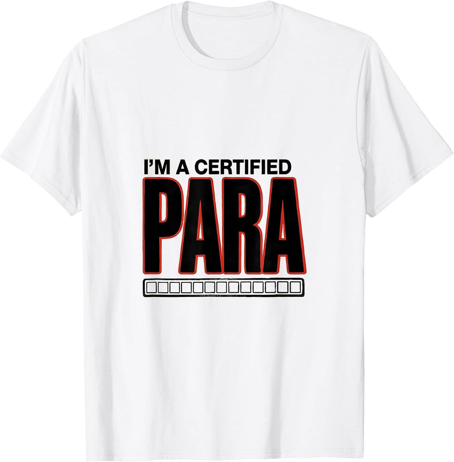 Men's I'm A Certified Para Funny Paraeducator Special Education T-Shirt - White
