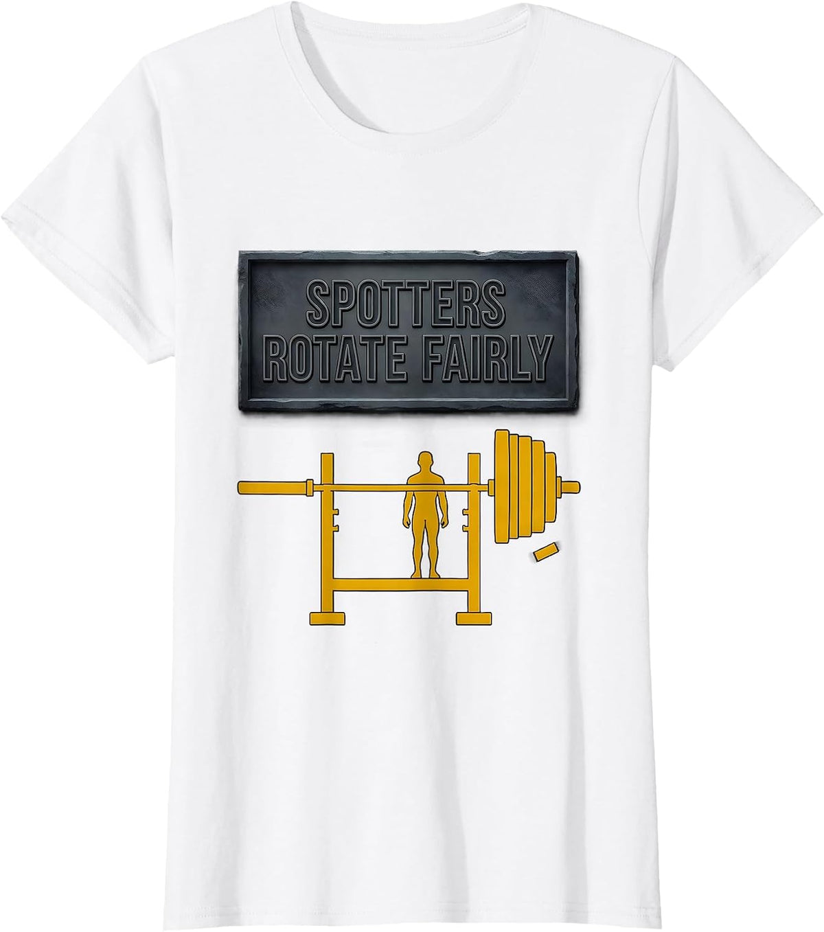 Women's Spotters Rotate Fairly Funny Gym Workout Weightlifting Humor T-Shirt - White