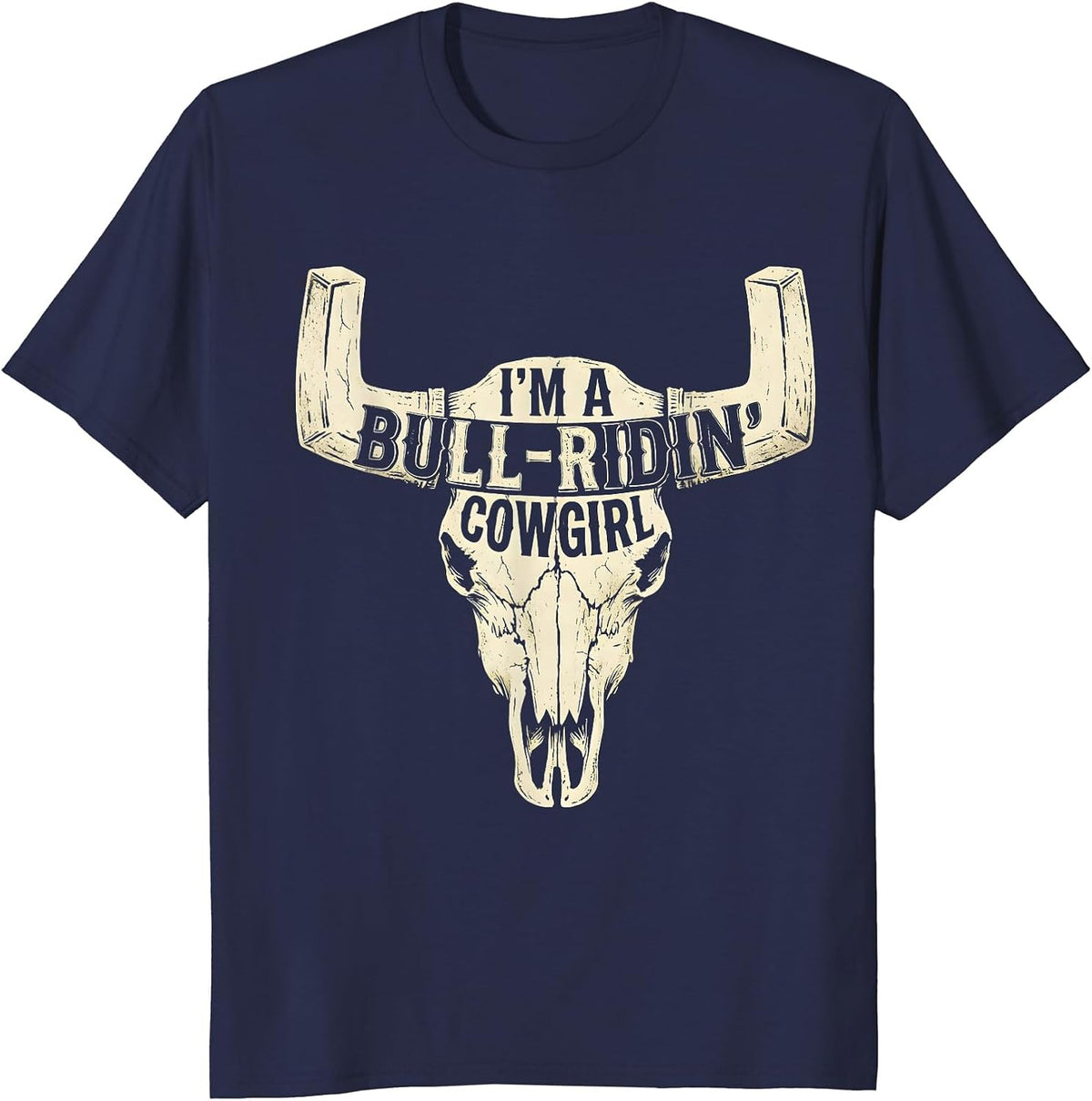 I'm A Bull-Ridin' Cowgirl Boho Western Mono Rodeo Pride T-Shirt - Navy Blue
